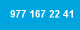 977 167 22 41